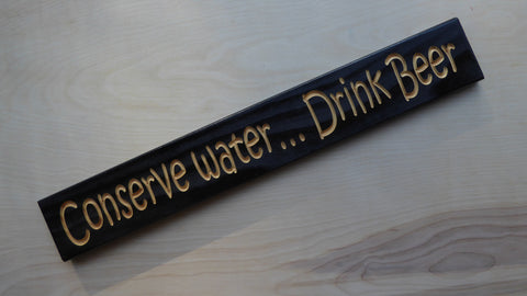 Conserve Water, Drink B**r