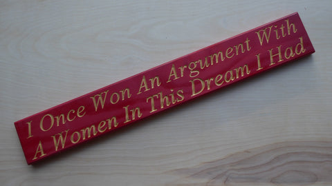 I Once Won An Argument With A Women… In This Dream I Had