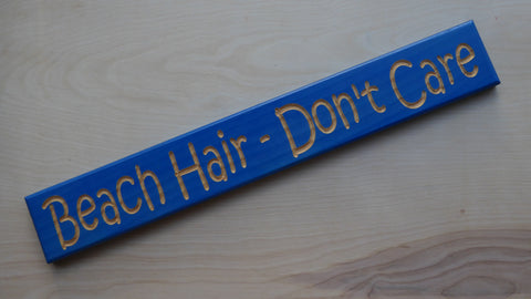 Beach Hair - Don't Care